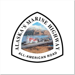 Alaska's Marine Highway All-American Road trail marker Posters and Art